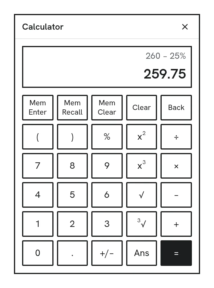 PassToTeach's on-screen calculator showing 260 − 25% on the expression line and 259.75 as the result, the way ACER's % key behaves.